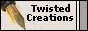 Twisted Creations